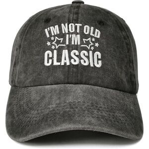 Unisex Black Washed I'm Not Old I'm Classic Embroidery Adjustable Baseball Cap